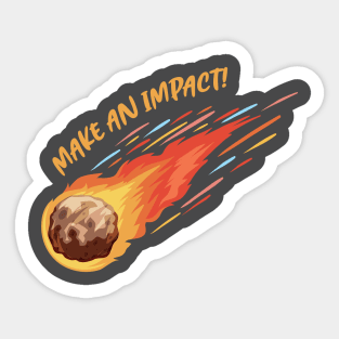 Make an impact! Sticker